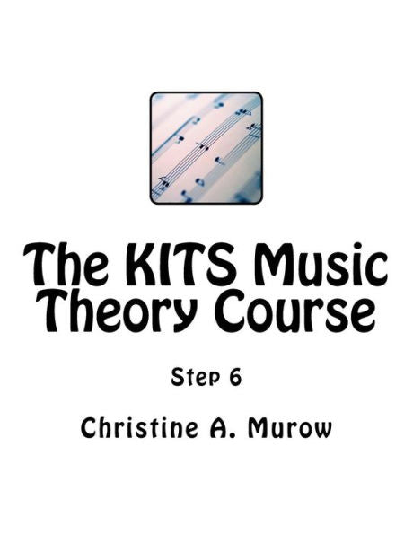 The Kits Music Theory Course : Step 6