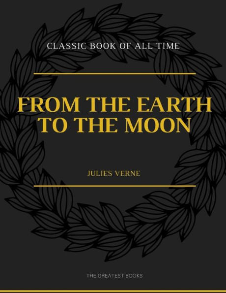From the Earth to the Moon - 9781973948674