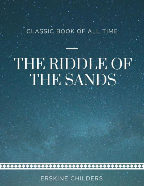 The Riddle Of The Sands - 9781973952862