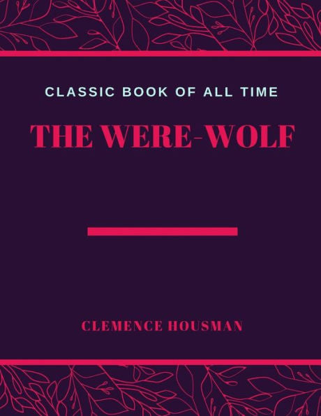 The Were Wolf