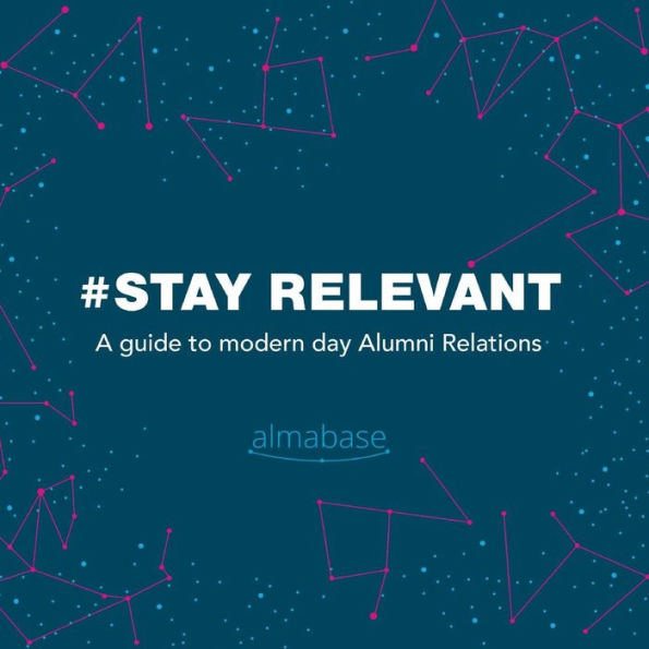 #StayRelevant: una guía para las relaciones con los antiguos alumnos de hoy en día