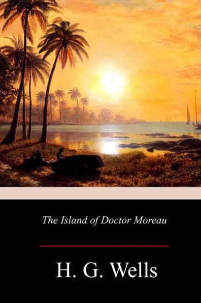 The Island Of Doctor Moreau - 9781973969655
