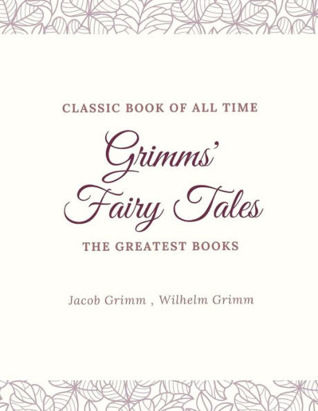 Grimms' Fairy Tales - 9781973971351