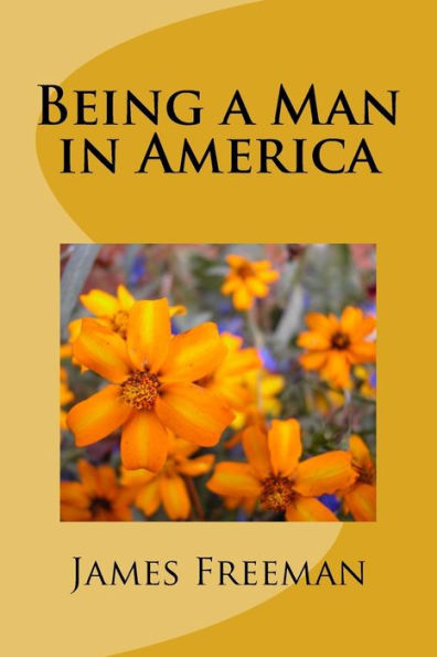 Being a Man in America
