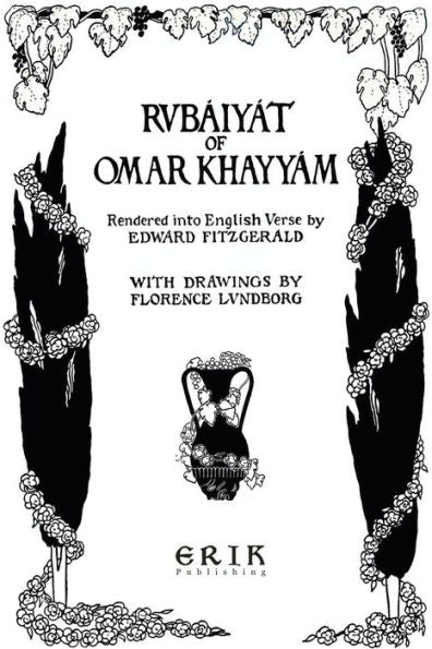 The Rubaiyat Of Omar Khayyam - 9781973992721