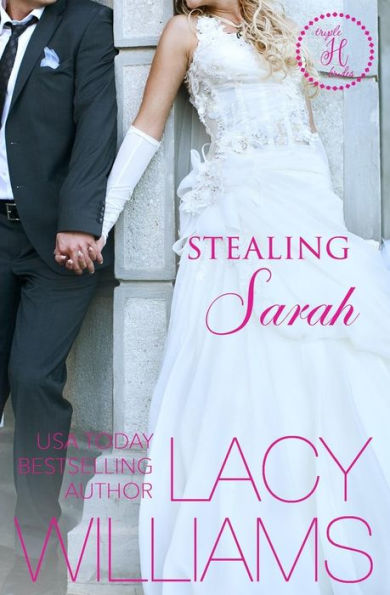 Stealing Sarah : A Cowboy Fairytales Spin-Off