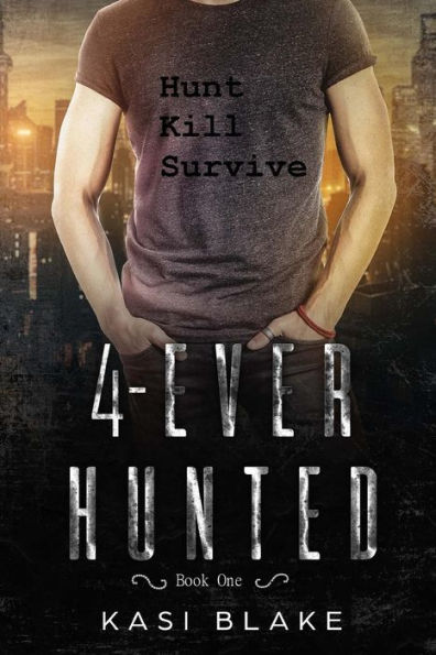 4-ever Hunted