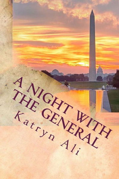 A Night With The General (The Angels Of The Lord Chronicles) (Volume 3)