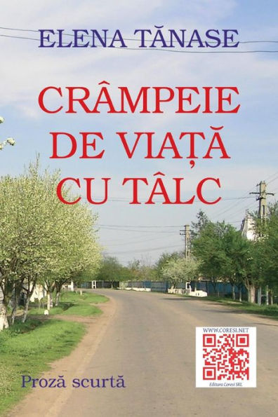 Crampeie de viata cu talc: Proza scurta (edición rumana)