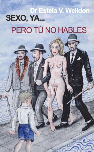 Sexo, Ya Pero T No Hables