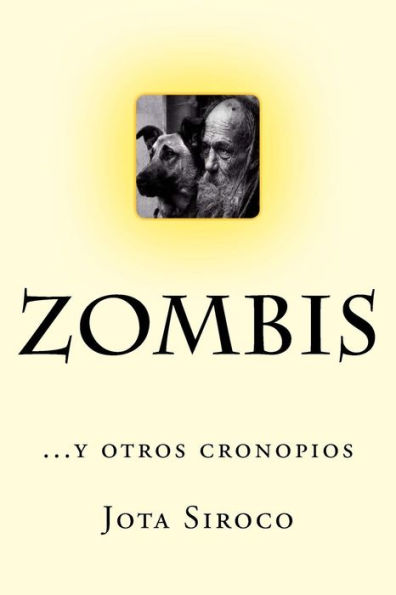 Zombis...Y Otros Cronopios