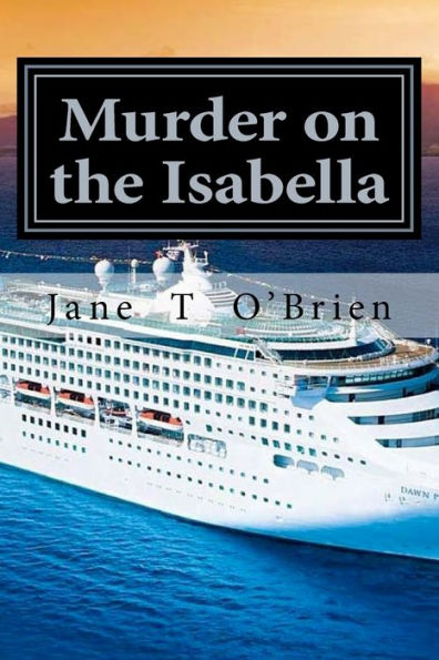 Murder On The Isabella : A Cassandra Cross Mystery
