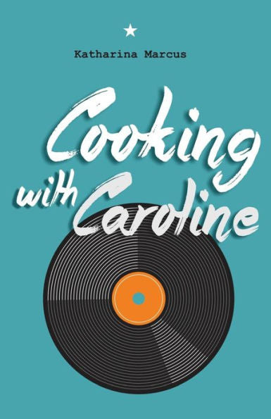 Cooking with Caroline