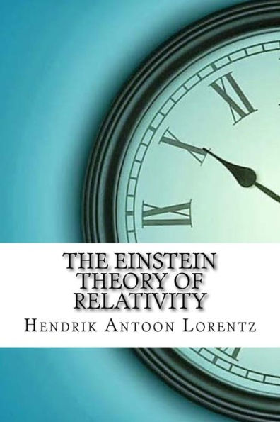 The Einstein Theory Of Relativity - 9781974111862