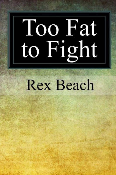 Too Fat To Fight