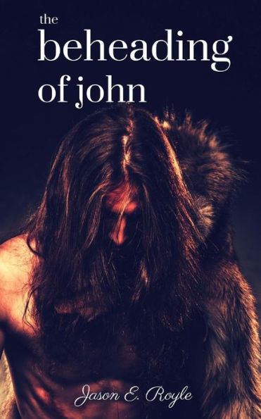 The Beheading Of John