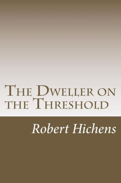 The Dweller On The Threshold : Annotated By S. T. Joshi