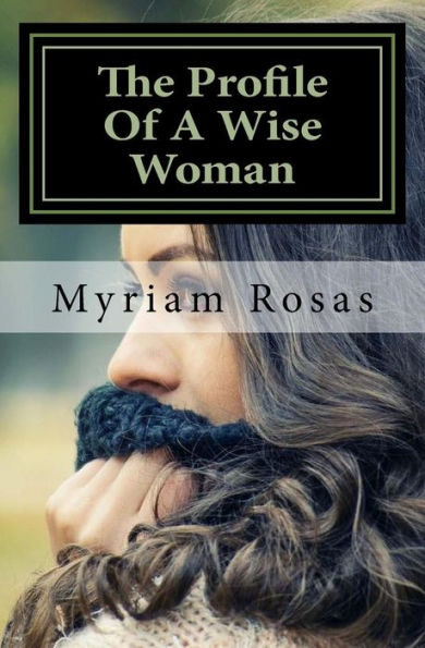 The Profile Of A Wise Woman