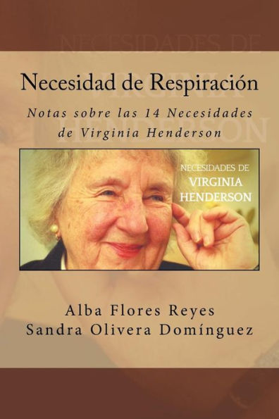 Necesidad De Respiracion : Notas Sobre Las 14 Necesidades De Virginia Henderson