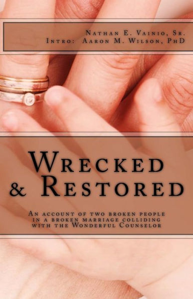 Wrecked And Restored