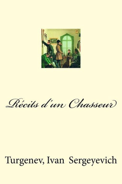 Recits D'Un Chasseur