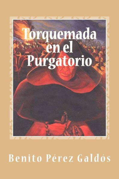 Torquemada En El Purgatorio/ Torquemada In Purgatory