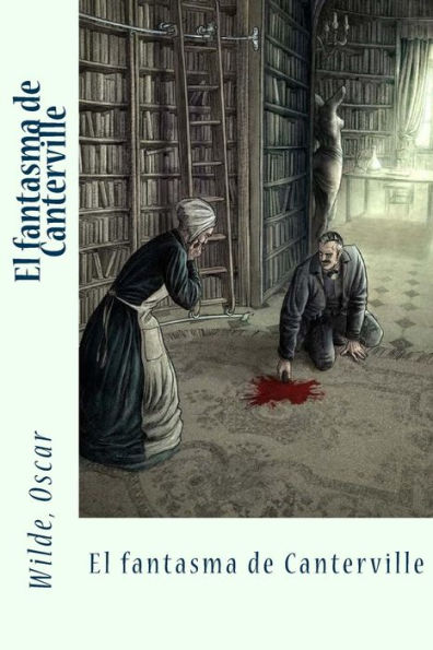El fantasma de Canterville (Spanish Edition) - 9781974172160