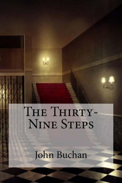 The Thirty-Nine Steps - 9781974172795