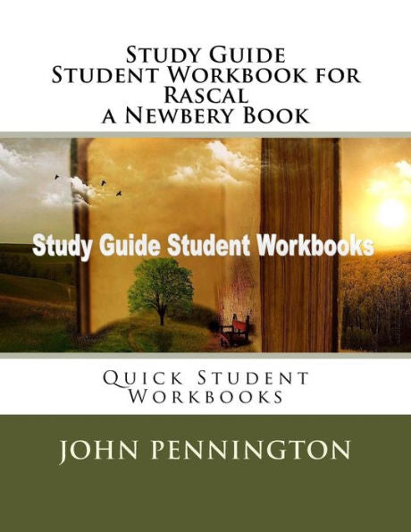Study Guide Student Workbook For Rascal A Newbery Book : Quick Student Workbooks