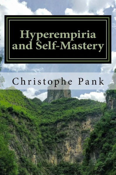 Hyperempiria and Self-Mastery: Apply Hyperempiria for your personal development
