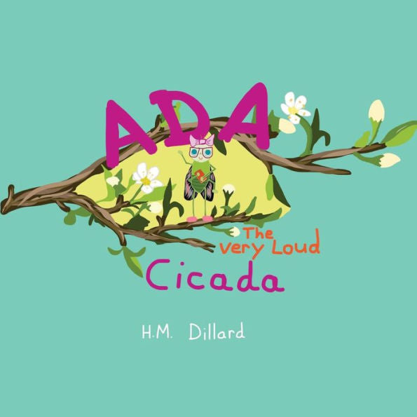 Ada The Very Loud Cicada