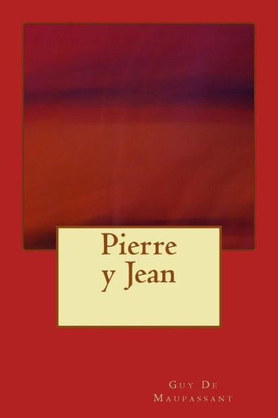 Pierre Y Jean - 9781974226061