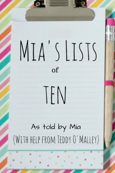 Mia's Lists Of Ten
