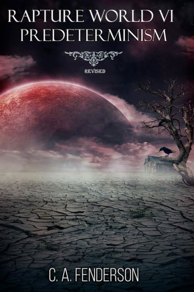 Rapture World Vi : Predeterminism