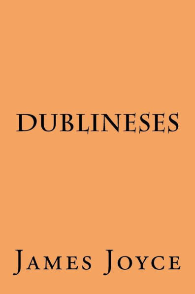 Dublineses (Spanish Edition) - 9781974271177