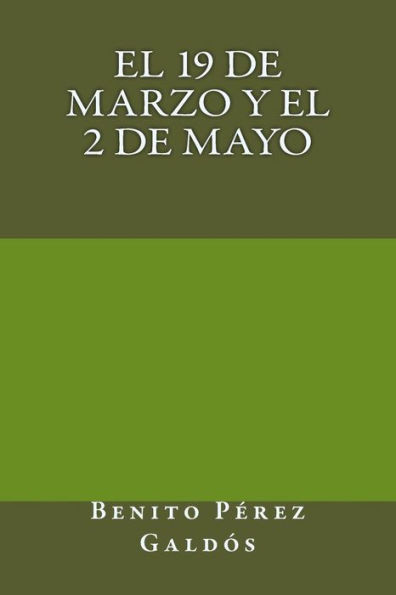 El 19 de marzo y el 2 de mayo (Spanish Edition) - 9781974271290