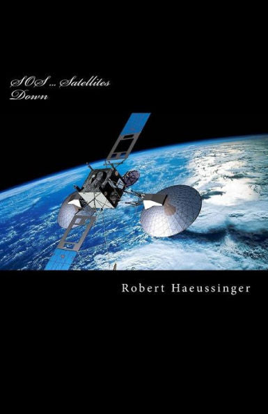 Sos ... Satellites Down
