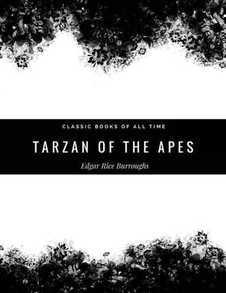 Tarzan Of The Apes - 9781974298297
