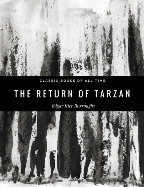 The Return Of Tarzan - 9781974298334