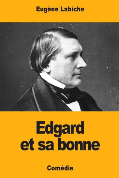 Edgard et sa bonne (French Edition)