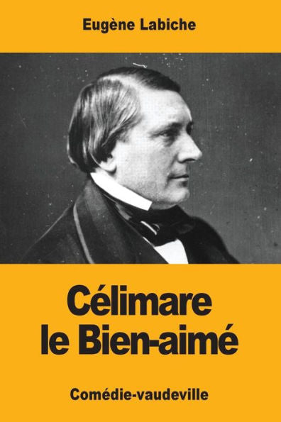C�limare le Bien-aim� (French Edition)