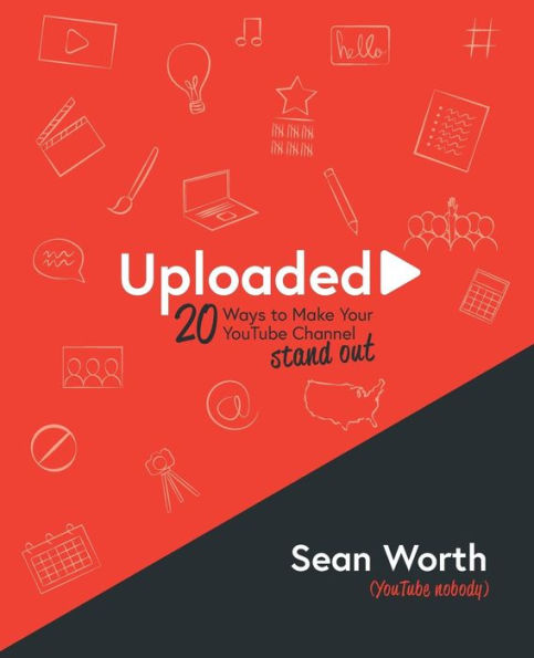 Uploaded : 20 Ways To Make Your Youtube Channel Stand Out!