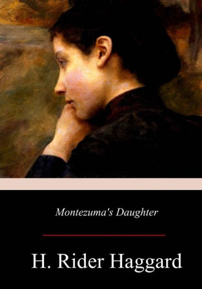Montezuma's Daughter - 9781974356461