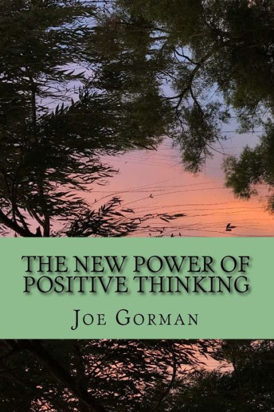The New Power Of Positive Thinking