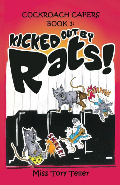 Kicked Out By Rats NZ/UK/AU (Cockroach Capers) (Volume 1)