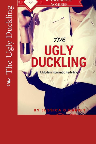 The Ugly Duckling : A Modern Re-Telling