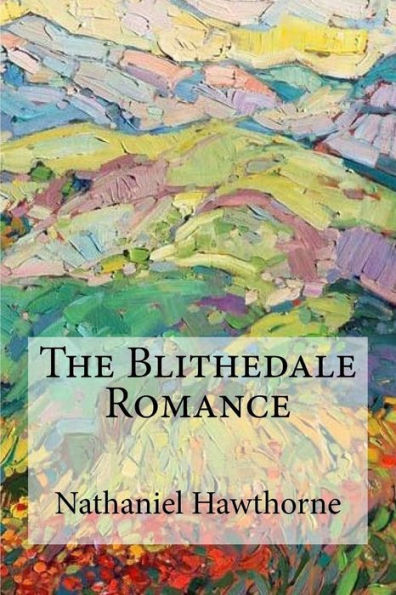 The Blithedale Romance - 9781974394791