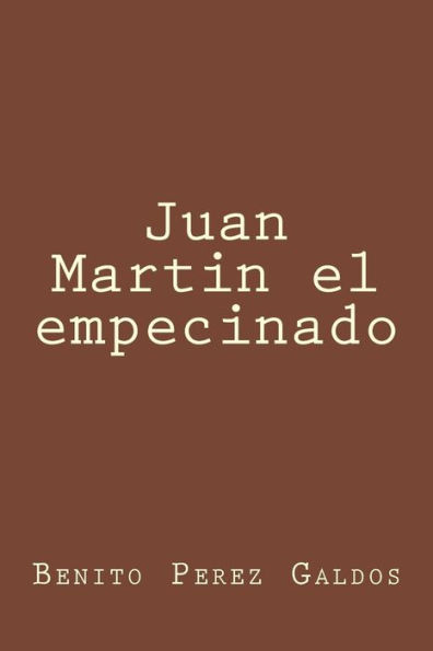 Juan Martin el empecinado (Spanish Edition) - 9781974400942