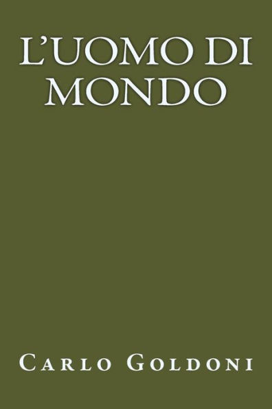 L uomo di mondo (Italian Edition)