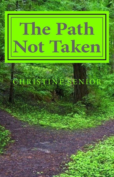 The Path Not Taken